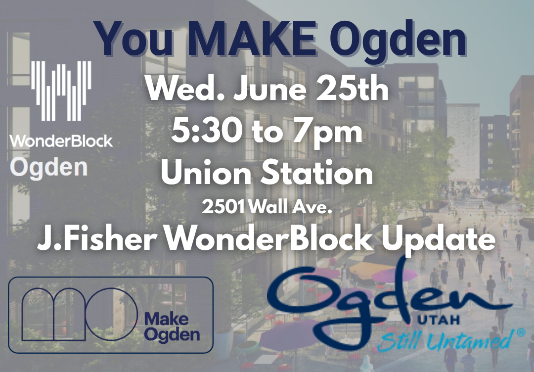 You MAKE Ogden Invite June 25, 2025